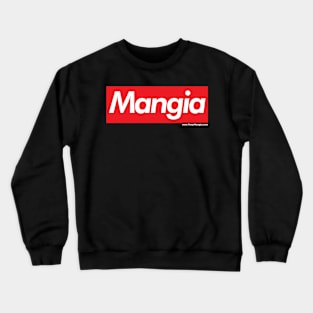 Mangia Crewneck Sweatshirt